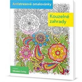 Kouzelné zahrady: Antistresové omalovánky