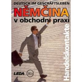 Němčina v obchodní praxi Deutsch im geschäftsleben: Handelskontakte
