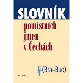 Slovník pomístních jmen v Čechách V: Bra-Buc