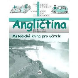 Angličtina pro 5. ročník základní školy Metodická kniha pro učitele: Hallo, kids!
