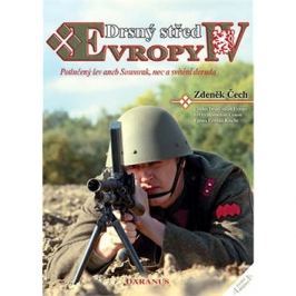 Drsný střed Evropy IV.: Potlučený lev aneb Soumrak, noc a svítání doruda.