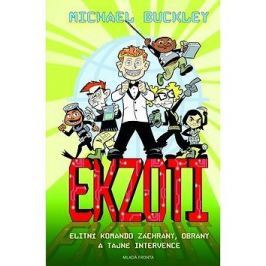 EKZOTI: Elitní Komando Záchrany, Obrany a Tajné Intervence