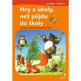 Hry a úkoly, než půjdu do školy: Rozvíjíme dovednosti předškolních dětí