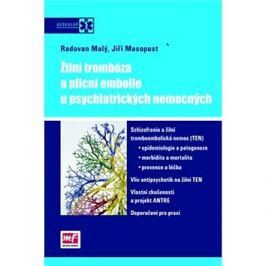 Srovnani Zilni Tromboza A Plicni Embolie U Psychiatrickych Nemocnych Neprijemny Ale Lecitelny Problem V Kaz