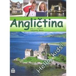 Angličtina pro 7.r.ZŠ Hello Kids!: Učebnice