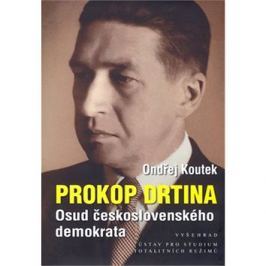 Prokop Drtina: Osud československého demokrata