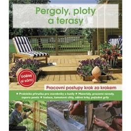 Pergoly, ploty a terasy