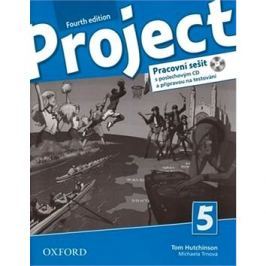 Project Fourth Edition 5 Pracovní sešit: S poslechovým CD a přípravou na testování