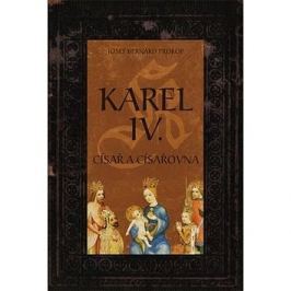 Karel IV. Císař a císařovna