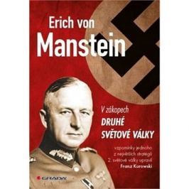 Erich von Manstein: V zákopech druhé světové války