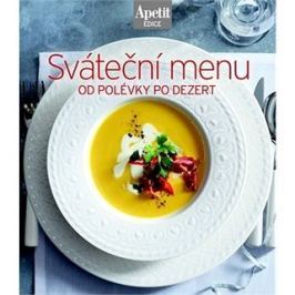 Sváteční menu: od polévky po dezert