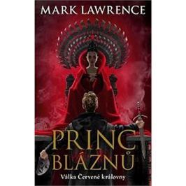 Princ bláznů: Válka Červené královny