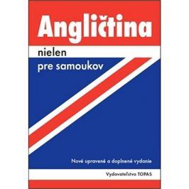 Angličtina nielen pre samoukov: Nové upravené a doplnené vydanie