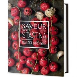 Saveur Šťastná italská kuchyně