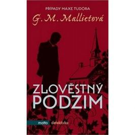 Zlověstný podzim: Případy Maxe Tudora