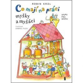 Co mají na práci myšky a myšáci