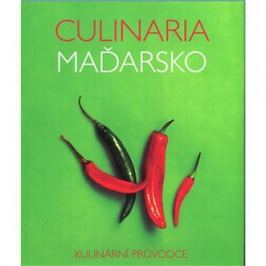 Culinaria Maďarsko: Kulinární průvodce