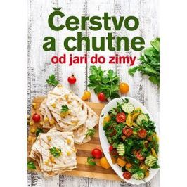 Čerstvo a chutne od jari do zimy