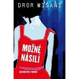Možné násilí