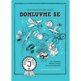 Domluv me se: Kniha o smlouvách dětí a rodičů