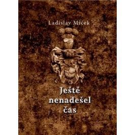 Ještě nenadešel čas